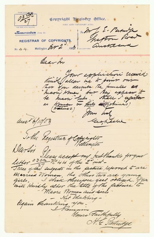 [Correspondence regarding Copyright Certificate for Oil Painting of Maori Women and Girls "Kit Making"] by Gottfried Lindauer, H E Partridge