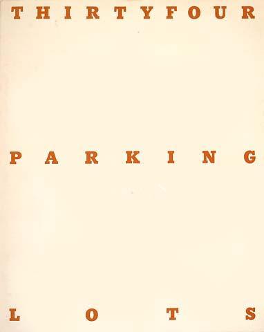 Thirtyfour Parking Lots by Ed Ruscha